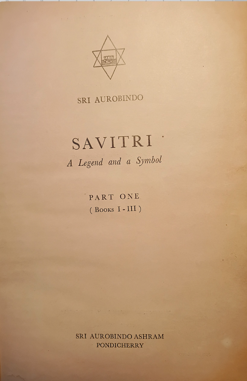 08: Scribbled Notes — Savitri is a Legend and a Symbol